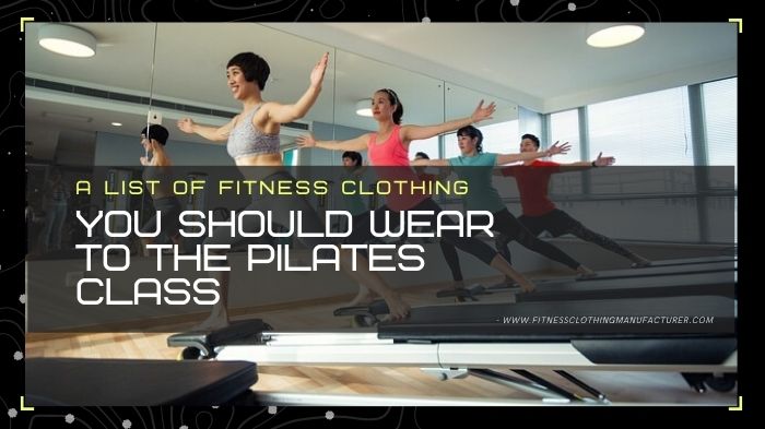 fitness clothing for Pilates class