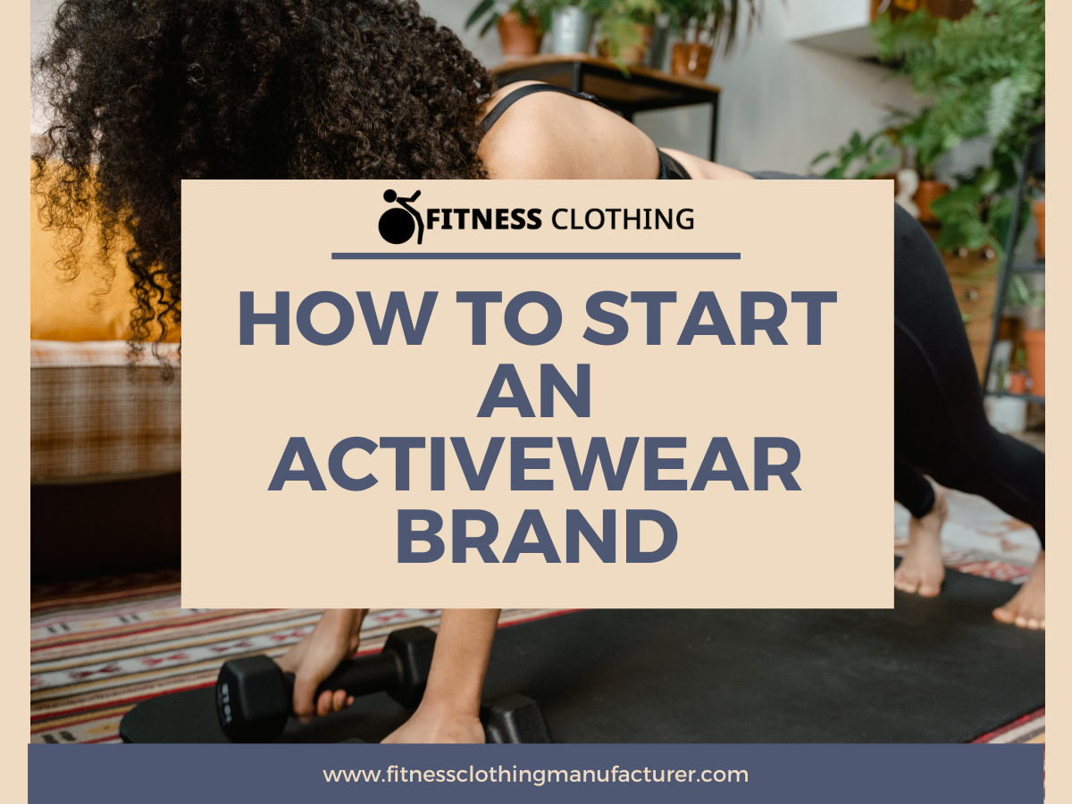 how to start an activewear brand