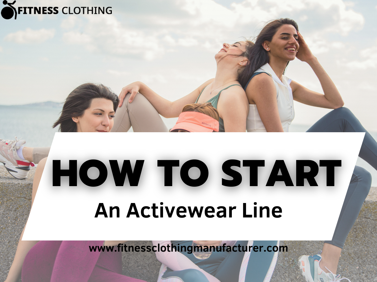 How To Start An Activewear line