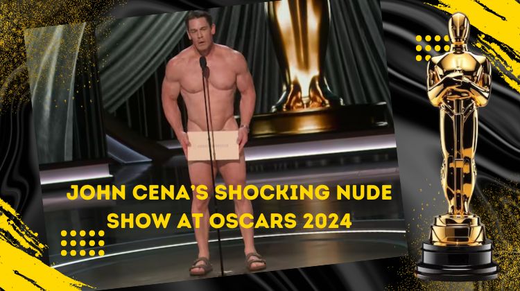 John Cena nude show in oscars