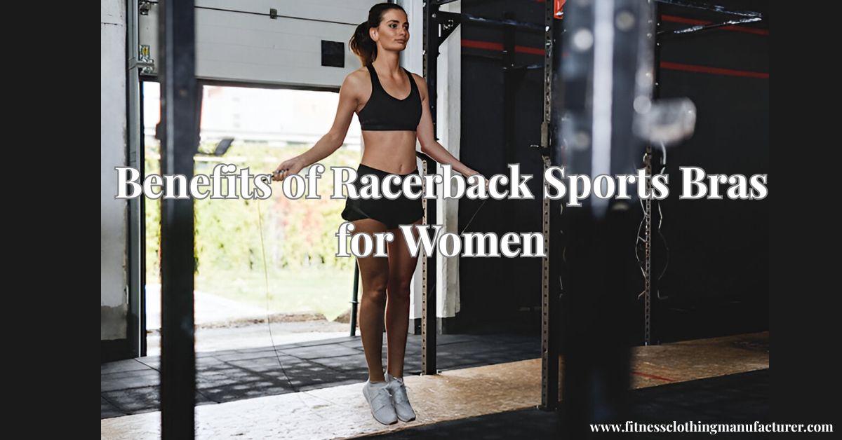 Elevate Your Fitness Routine with Racerback Sports Bras sports bra manufacturers
