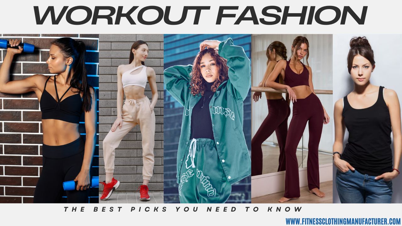 Ultimate Guide of Hottest Workout Wear Trends workout apparel manufacturer