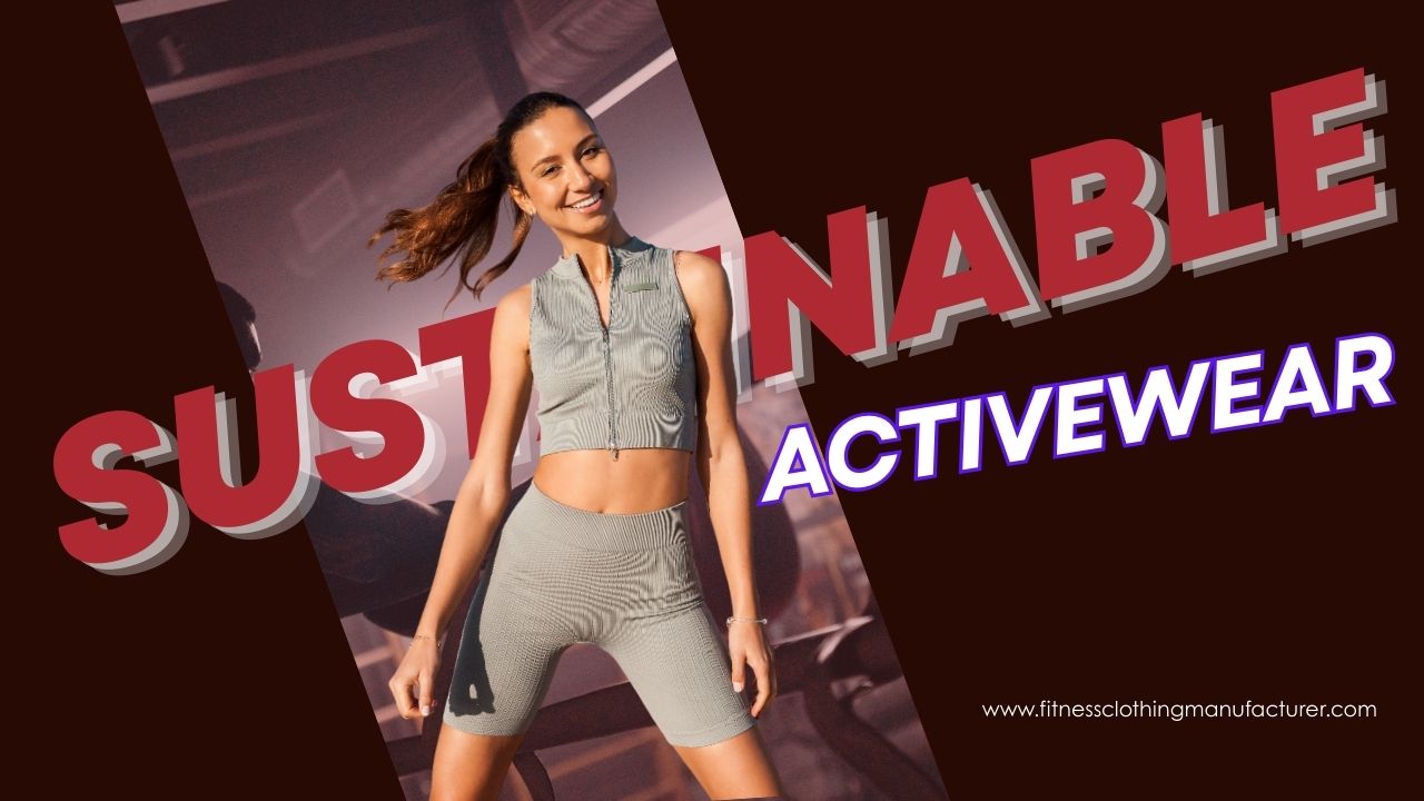 Stylish Sustainable Activewear Choices bulk ethical activewear supplier